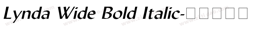 Lynda Wide Bold Italic字体转换